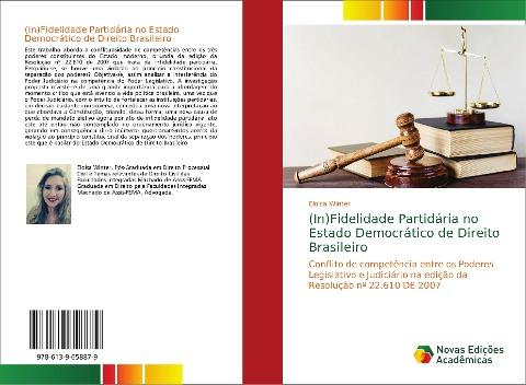 (In)Fidelidade Partidária no Estado Democrático de Direito Brasileiro