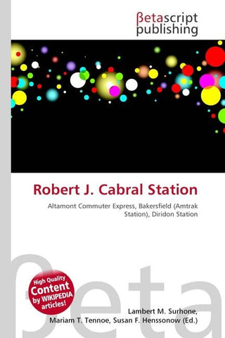 Robert J. Cabral Station