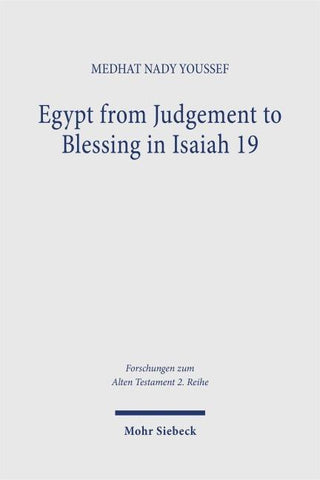 Egypt from Judgement to Blessing in Isaiah 19