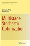 Multistage Stochastic Optimization