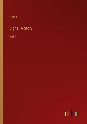 Signa. A Story