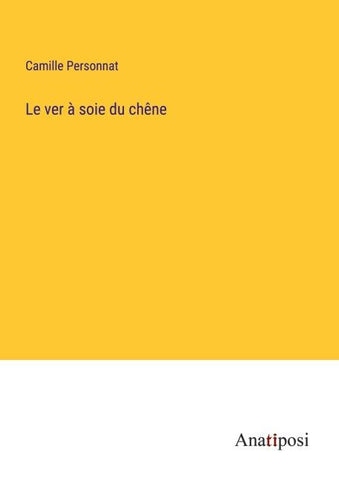 Le ver à soie du chêne