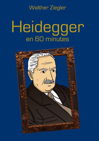Heidegger en 60 minutes