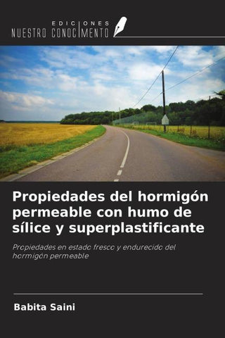 Propiedades del hormigón permeable con humo de sílice y superplastificante