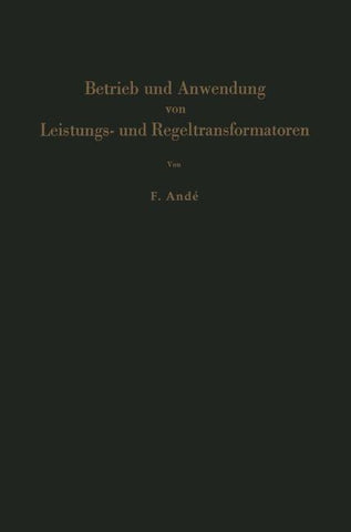 Betrieb und Anwendung von Leistungs- und Regeltransformatoren