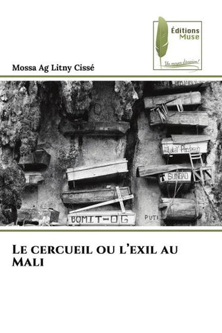Le cercueil ou l'exil au Mali