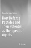 Host Defense Peptides and Their Potential as Therapeutic Agents