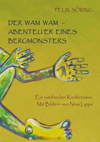 Der Wam Wam - Abenteuer eines Bergmonsters