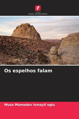 Os espelhos falam