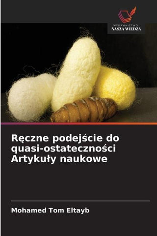 R¿czne podej¿cie do quasi-ostateczno¿ci Artyku¿y naukowe