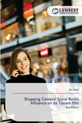 Shopping Centers' Social Role's Influence on its Tenant Mix
