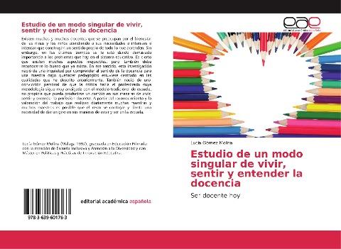 Estudio de un modo singular de vivir, sentir y entender la docencia