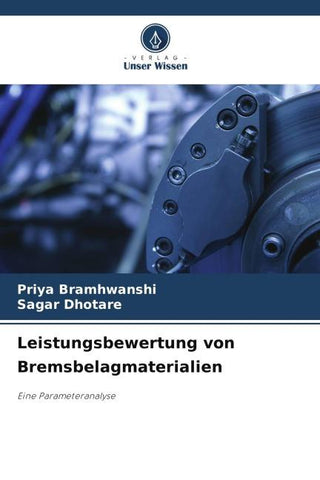 Leistungsbewertung von Bremsbelagmaterialien
