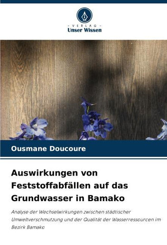 Auswirkungen von Feststoffabfällen auf das Grundwasser in Bamako