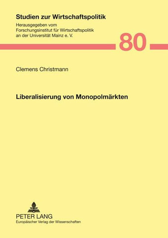Liberalisierung von Monopolmärkten