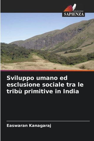 Sviluppo umano ed esclusione sociale tra le tribù primitive in India