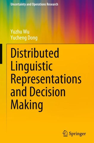 Distributed Linguistic Representations and Decision Making