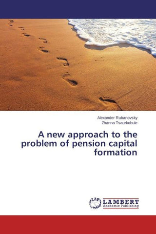 A new approach to the problem of pension capital formation