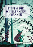 Fiffi & die schillernden Männer