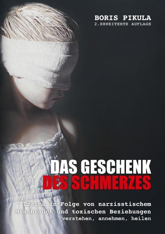 Das Geschenk des Schmerzes