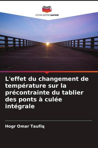 L'effet du changement de température sur la précontrainte du tablier des ponts à culée intégrale