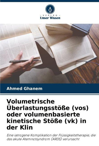 Volumetrische Überlastungsstöße (vos) oder volumenbasierte kinetische Stöße (vk) in der Klin