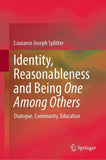 Identity, Reasonableness and Being One Among Others
