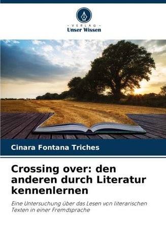 Crossing over: den anderen durch Literatur kennenlernen