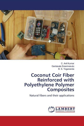 Coconut Coir Fiber Reinforced with Polyethylene Polymer Composites