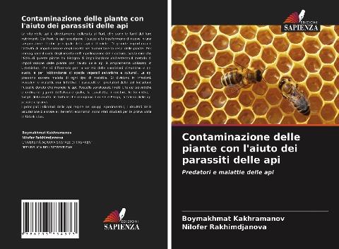Contaminazione delle piante con l'aiuto dei parassiti delle api