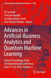 Advances in Artificial-Business Analytics and Quantum Machine Learning
