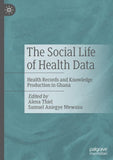 The Social Life of Health Data