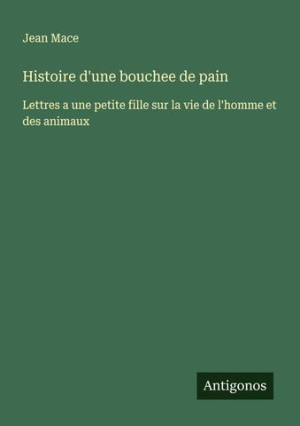 Histoire d'une bouchee de pain