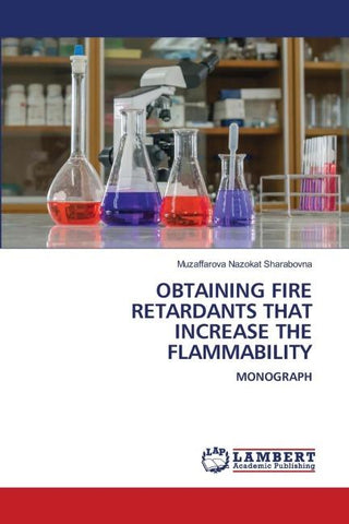 OBTAINING FIRE RETARDANTS THAT INCREASE THE FLAMMABILITY