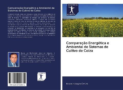 Comparação Energética e Ambiental de Sistemas de Cultivo de Colza