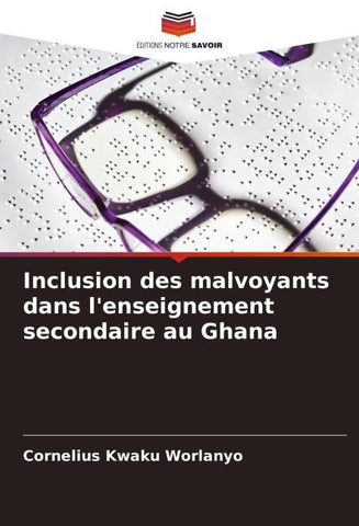 Inclusion des malvoyants dans l'enseignement secondaire au Ghana