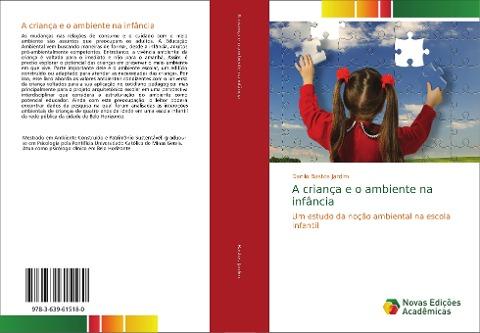A criança e o ambiente na infância