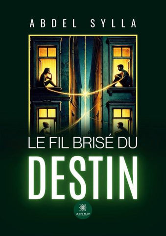 Le fil brisé du destin