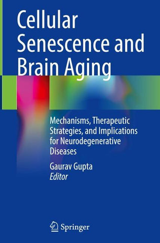 Cellular Senescence and Brain Aging