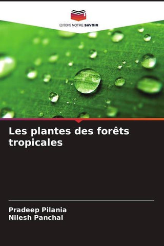 Les plantes des forêts tropicales