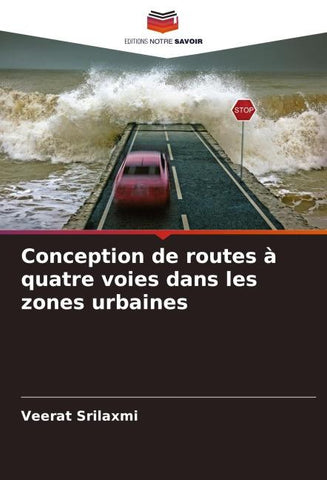 Conception de routes à quatre voies dans les zones urbaines