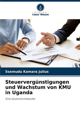 Steuervergünstigungen und Wachstum von KMU in Uganda