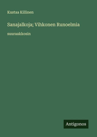 Sanajalkoja; Vihkonen Runoelmia