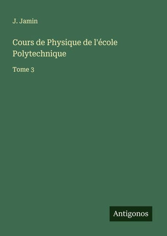 Cours de Physique de l'école Polytechnique