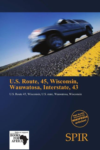 U.S. Route, 45, Wisconsin, Wauwatosa, Interstate, 43