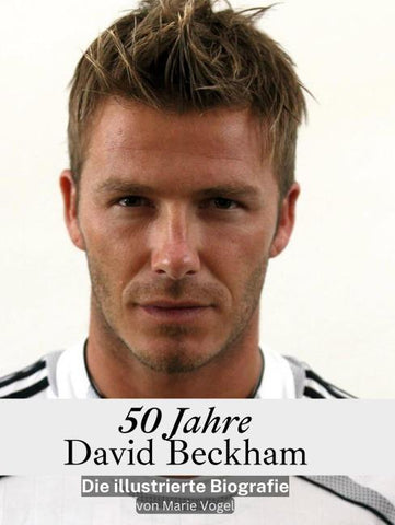 50 Jahre David Beckham