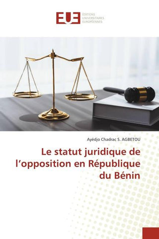 Le statut juridique de l'opposition en République du Bénin