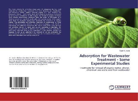 Adsorption for Wastewater Treatment - Some Experimental Studies