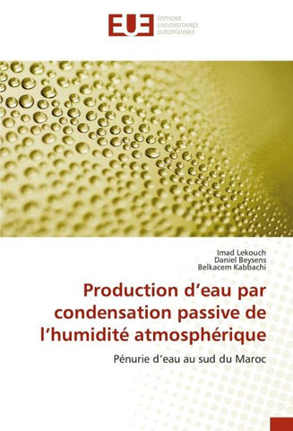 Production d'eau par condensation passive de l'humidité atmosphérique