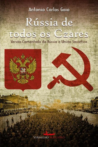 A Rússia de todos os czares